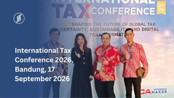 International Tax Conference 2026, Bandung, 17 September 2026 International Tax Conference 2026