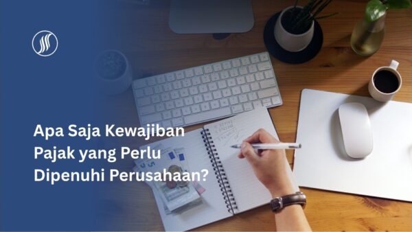 Kewajiban Pajak bagi Perusahaan Kewajiban Pajak bagi Perusahaan
